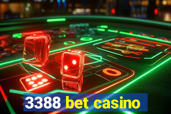 3388 bet casino